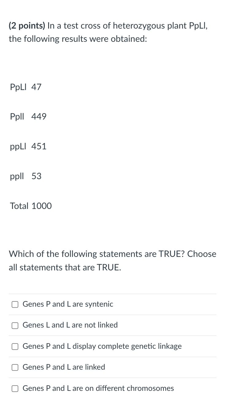 Solved (2 Points) In A Test Cross Of Heterozygous Plant | Chegg.com