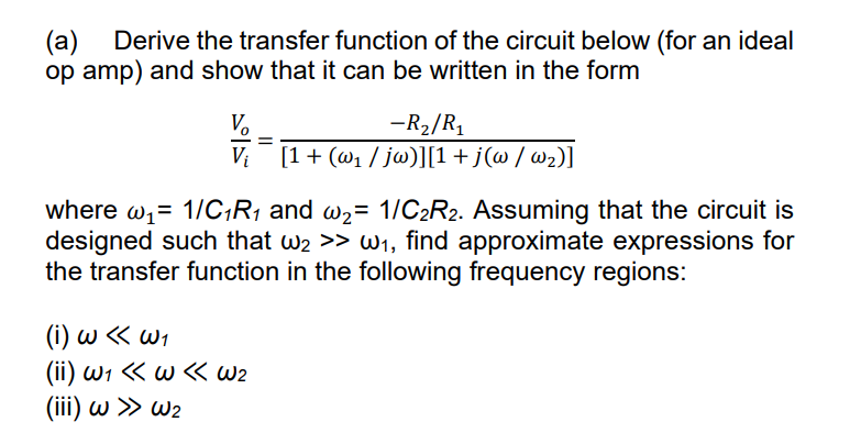 Deriving Transfer Function Solved (a) Derive the transfer function of the circuit below | Chegg.com