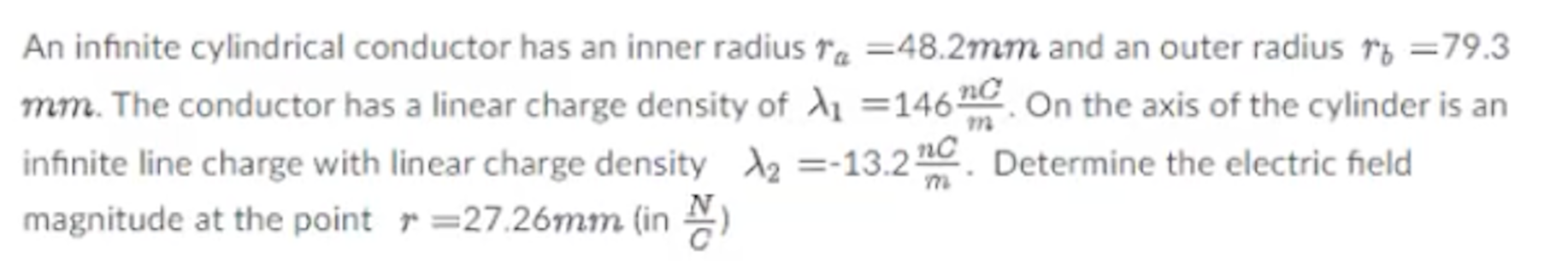 Solved An infinite cylindrical conductor has an inner radius | Chegg.com