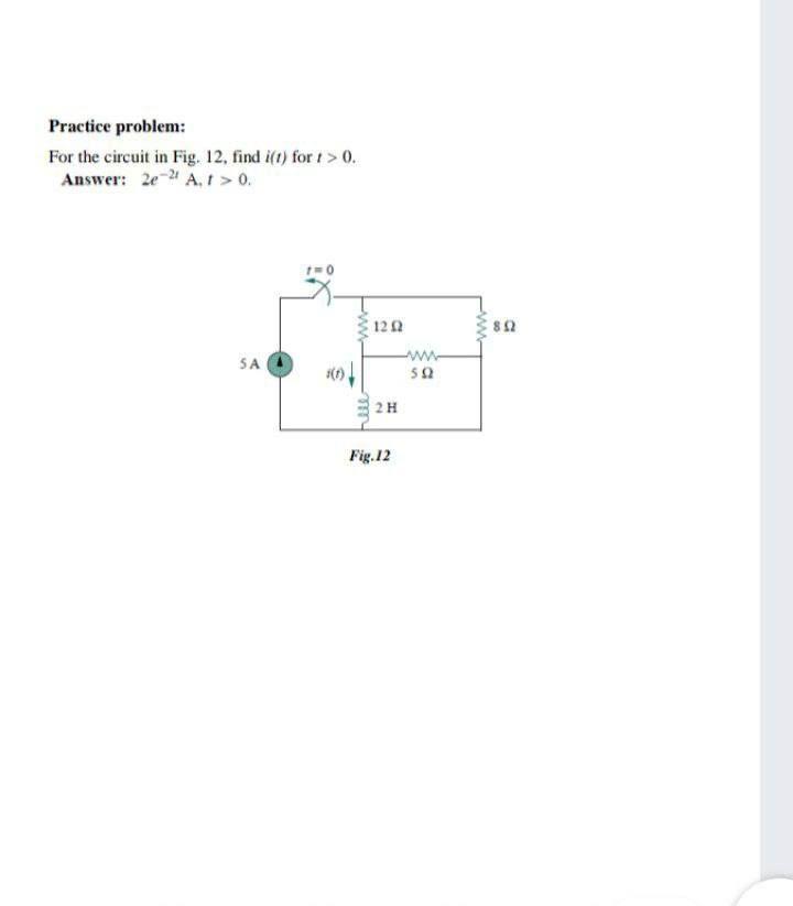 Solved Practice problem: For the circuit in Fig. 12, find | Chegg.com