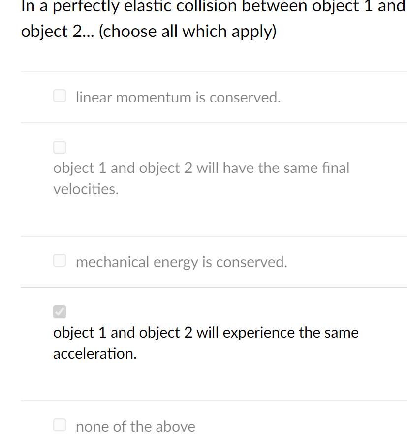 Solved In a perfectly elastic collision between object 1 and | Chegg.com