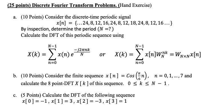 Solved (25 Points) Discrete Fourier Transform Problems. | Chegg.com