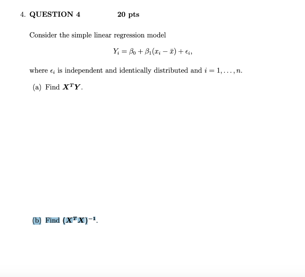 Solved 4. QUESTION 4 20 Pts Consider The Simple Linear | Chegg.com