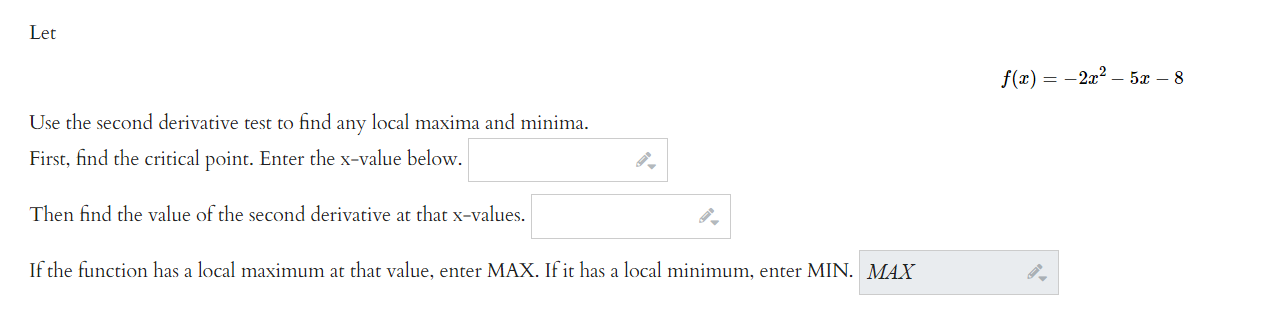 Solved Letf X 2x2 5x 8use The Second Derivative Test To