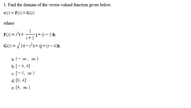 Solved 1 Find The Domain Of The Vector Valued Function G Chegg Com