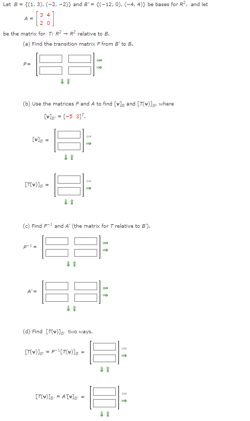 Solved Let B = {(1, 3), (−2, −2)} And B' = {(−12, 0), (−4, | Chegg.com