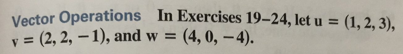 Solved Vector Operations In Exercises 19–24, Let U = (1, 2, | Chegg.com