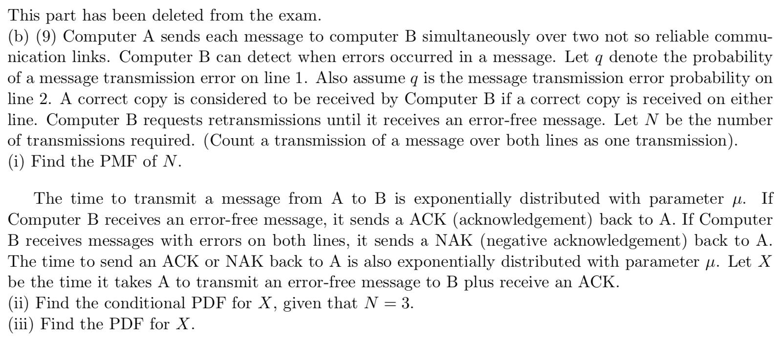 This part has been deleted from the exam. (b) (9) Computer A sends each message to computer B simultaneously over two not so