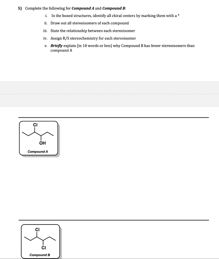 Solved 5) Complete The Following For Compound A And Compound | Chegg.com