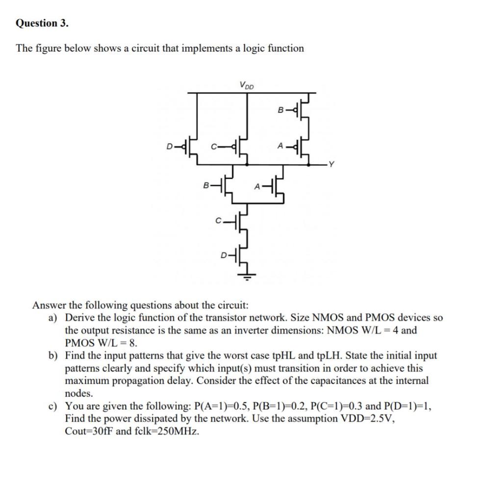 Solved Question 3. The Figure Below Shows A Circuit That | Chegg.com