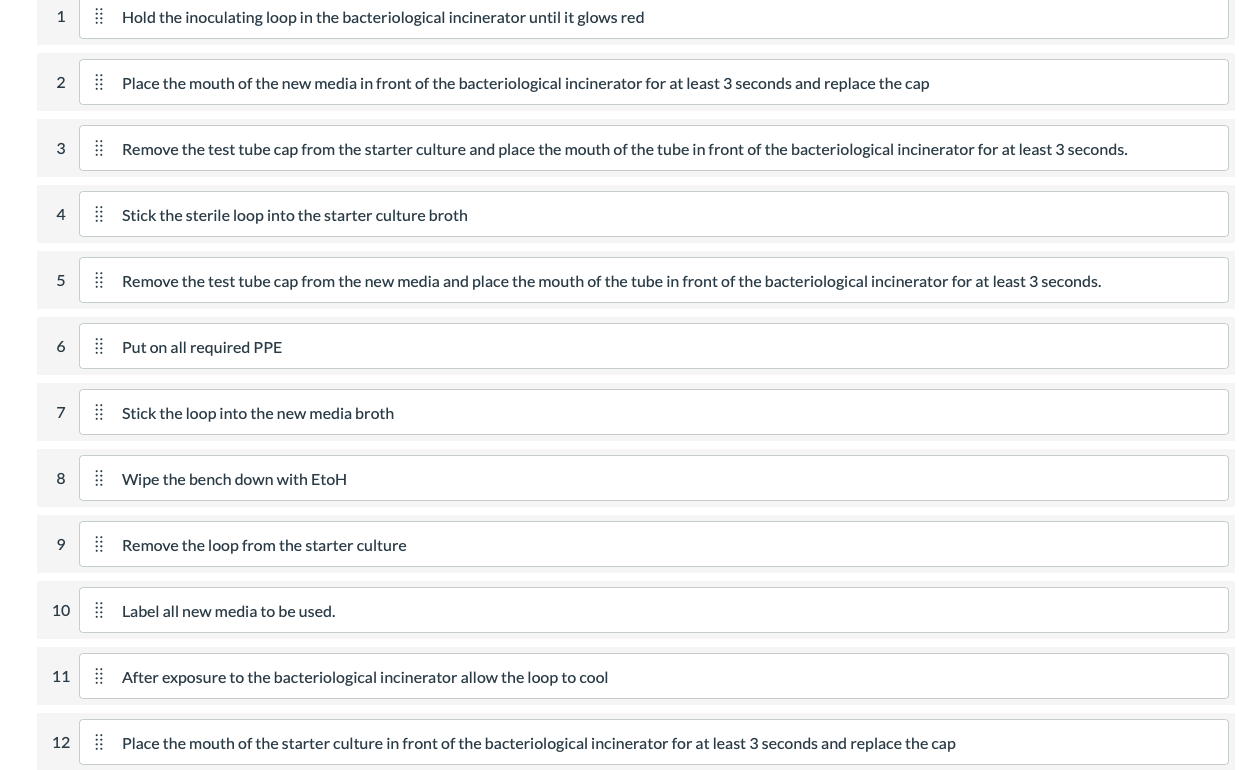 Solved Order the following steps for inoculating a test tube