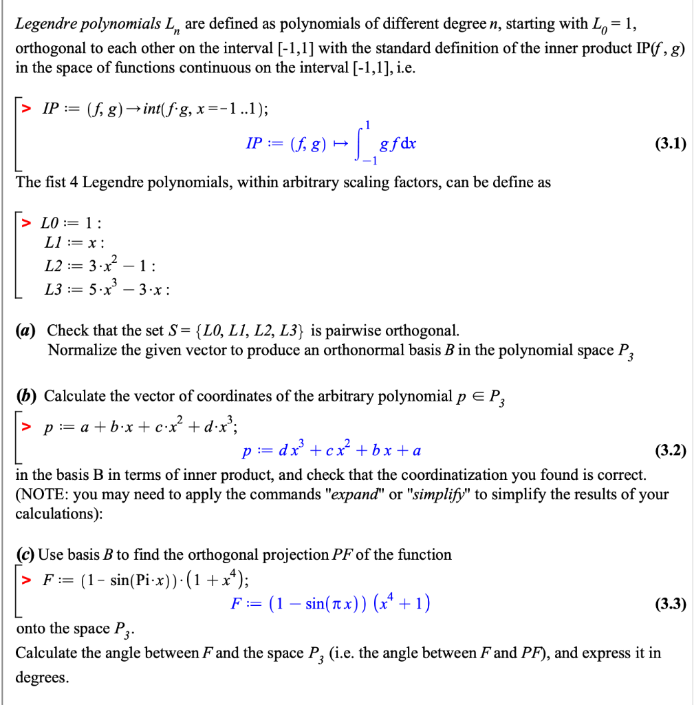Solved Legendre Polynomials Ln Are Defined As Polynomials Chegg Com