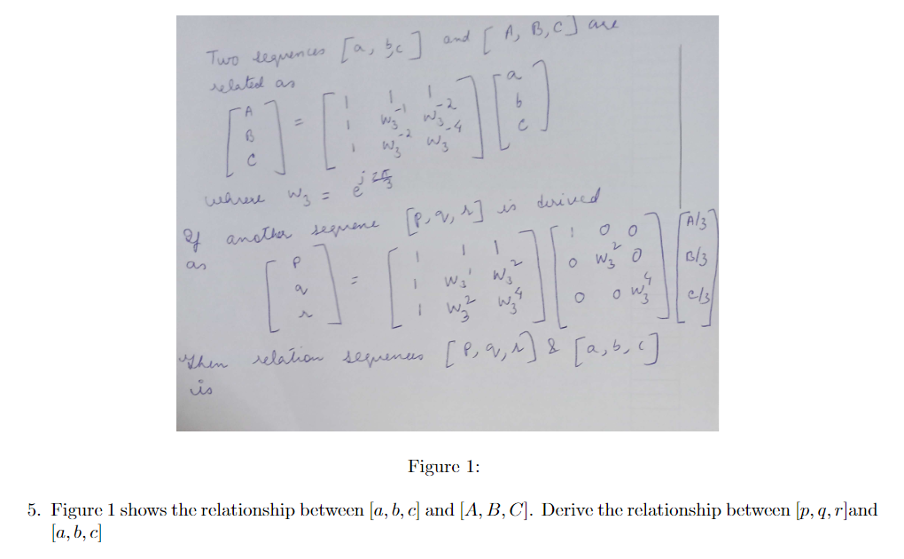 Solved Two Sequences [a, &c And [ A, B, C Are Related As -2 | Chegg.com