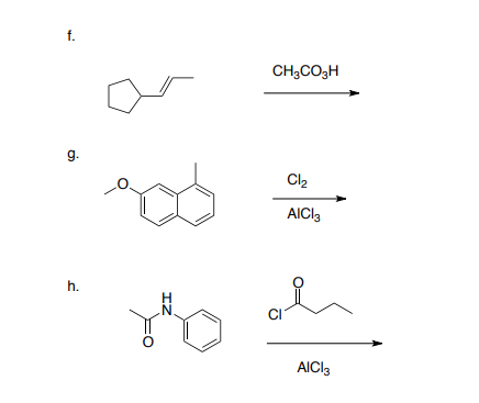 Solved CH3CO3H g. Cl2 AICl3 h. CI AlCl3 | Chegg.com