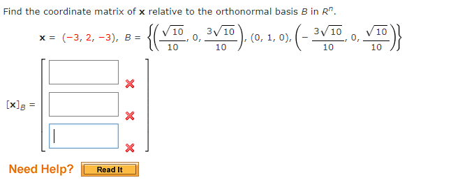 Solved Find The Coordinate Matrix Of X Relative To The | Chegg.com