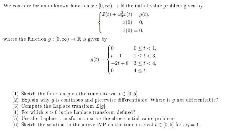 Solved We Consider For An Unknown Function R 0 00 R Chegg Com