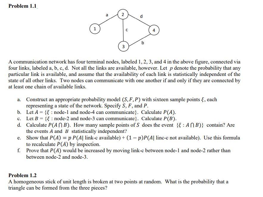Problem 1.1 a 2 d 1 3 A communication network has | Chegg.com