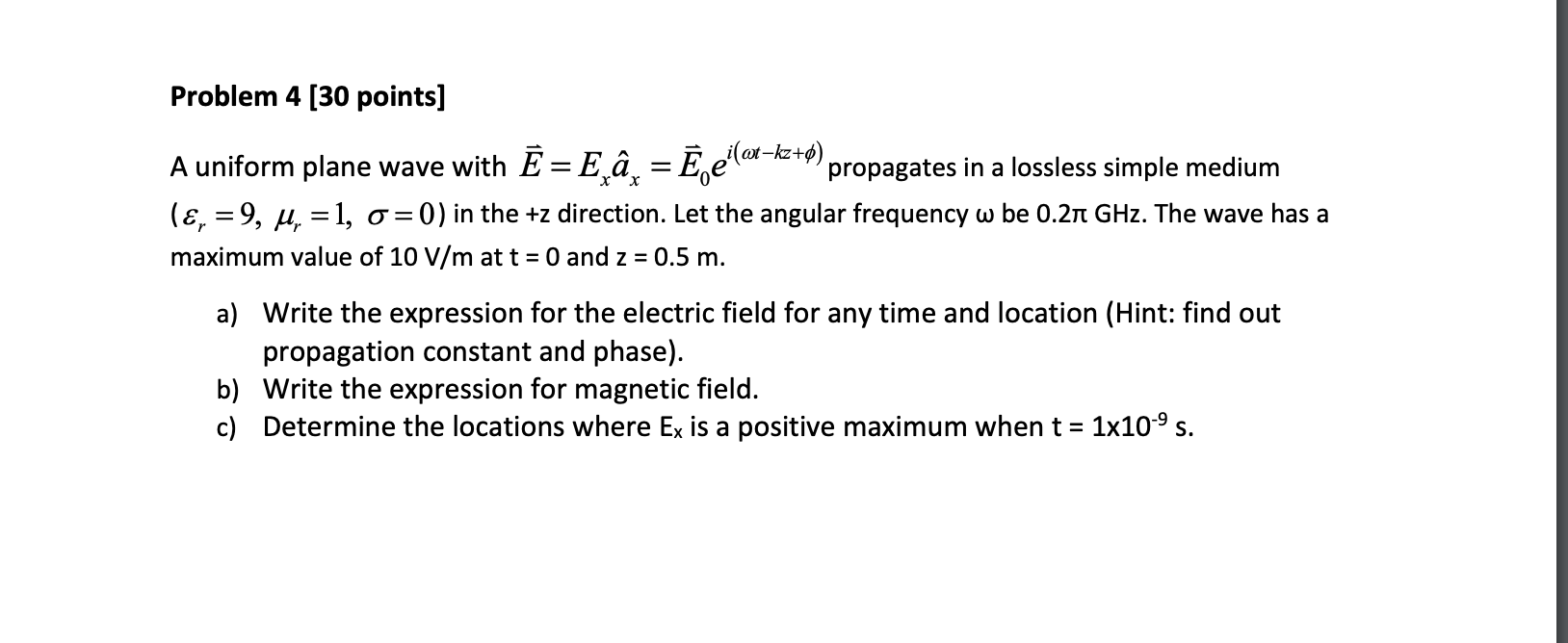 Solved Problem 4 30 Points A Uniform Plane Wave With Ē Eâ 9530