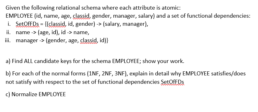 solved use above hr schema to solve following... Solved Given the following relational schema where each | Chegg.com