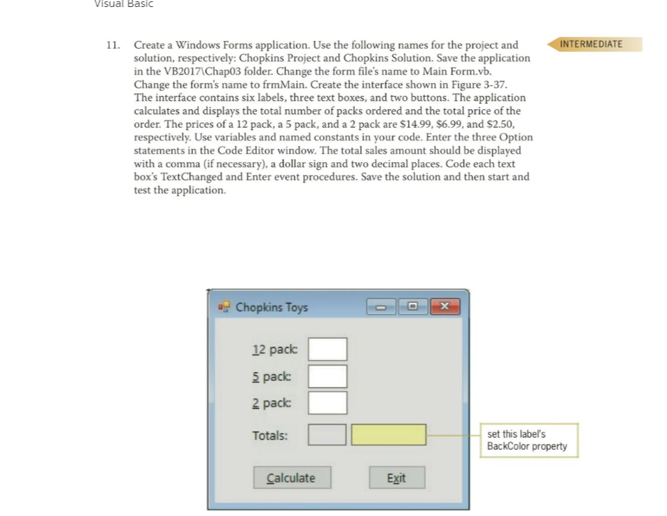 Solved Visual Basic INTERMEDIATE Create A Windows Forms | Chegg.com