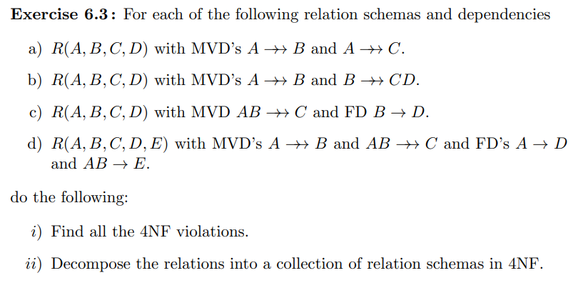 Solved Exercise 6.3: For Each Of The Following Relation | Chegg.com