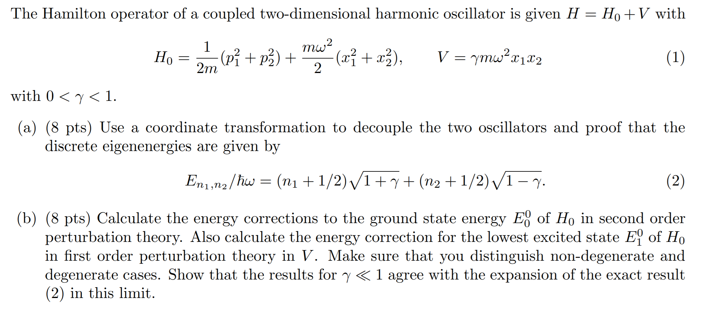 The Hamilton operator of a coupled twodimensional