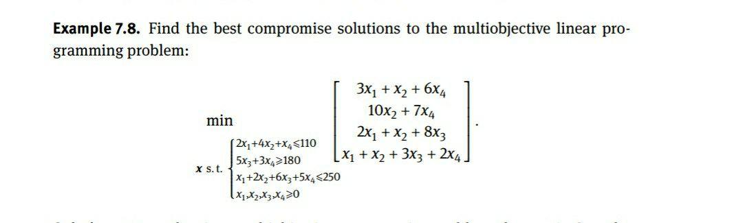 Solved Example 7.8. Find the best compromise solutions to | Chegg.com