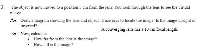 Solved 3. The object is now moved to a position 5 cm from | Chegg.com