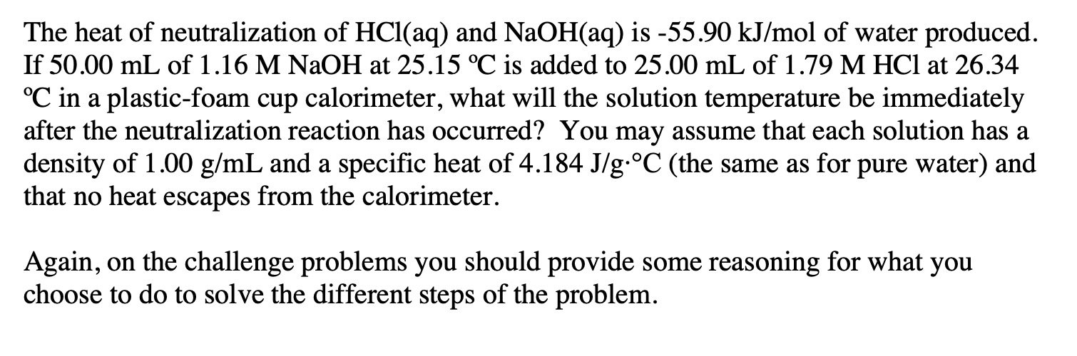 Solved The Heat Of Neutralization Of Hcl Aq And Naoh Aq Is Chegg Com