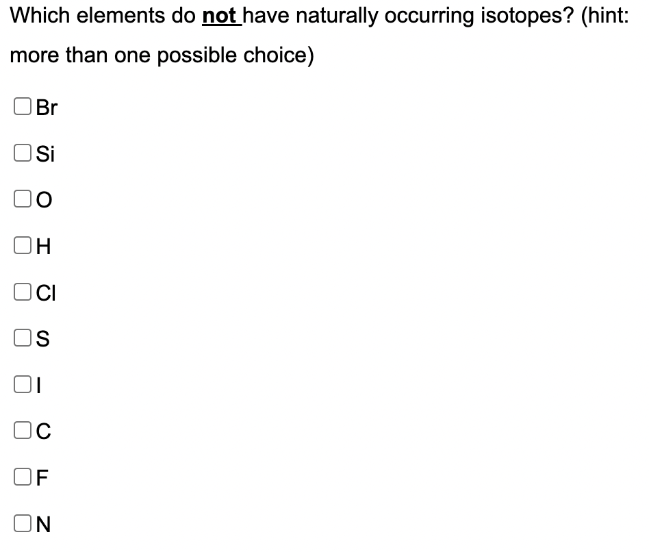 Solved Which elements do not have naturally occurring | Chegg.com