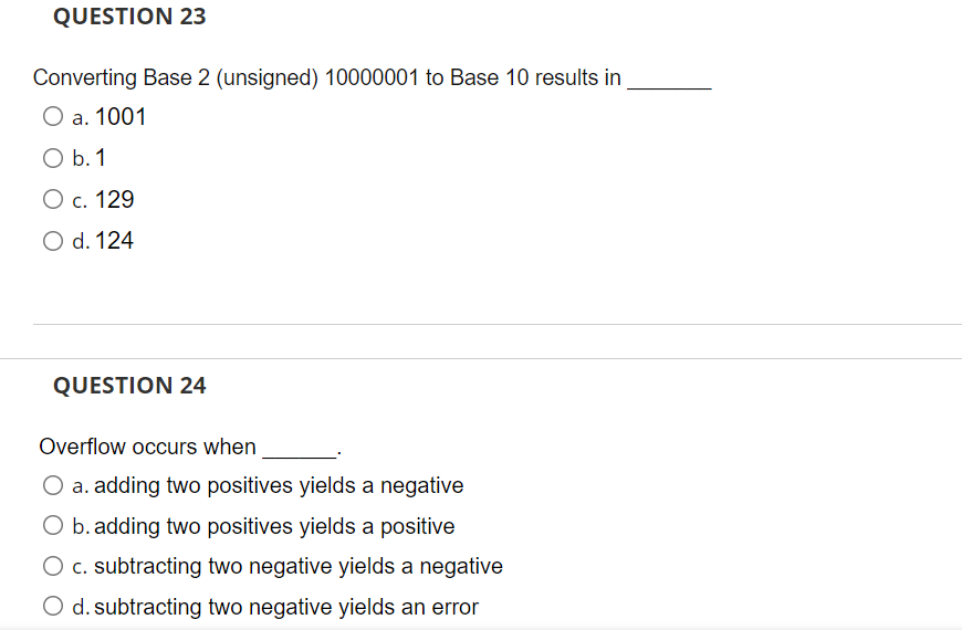 Solved QUESTION 23 Converting Base 2 (unsigned) 10000001 to | Chegg.com