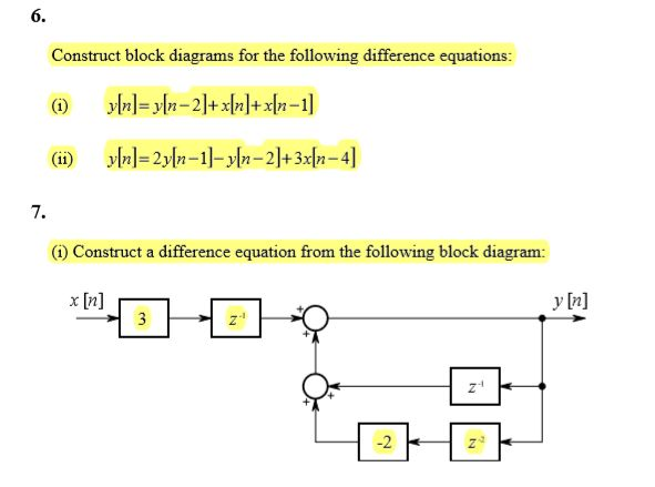 Solved 6. Construct Block Diagrams For The Following | Chegg.com