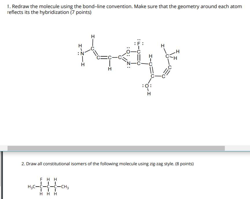 Solved 1. Redraw The Molecule Using The Bond-line | Chegg.com