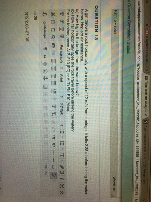 Solved A girl throws a rock horizontally with a speed of 12