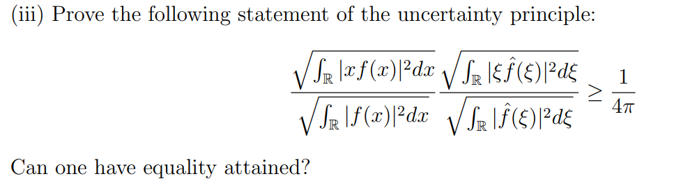 Iii Prove The Following Statement Of The Uncerta Chegg Com