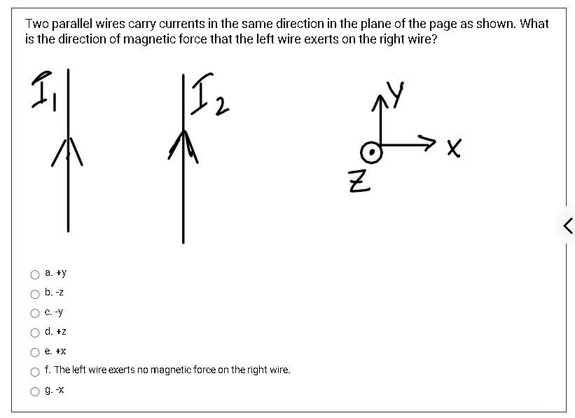 Solved Two parallel wires carry currents in the same