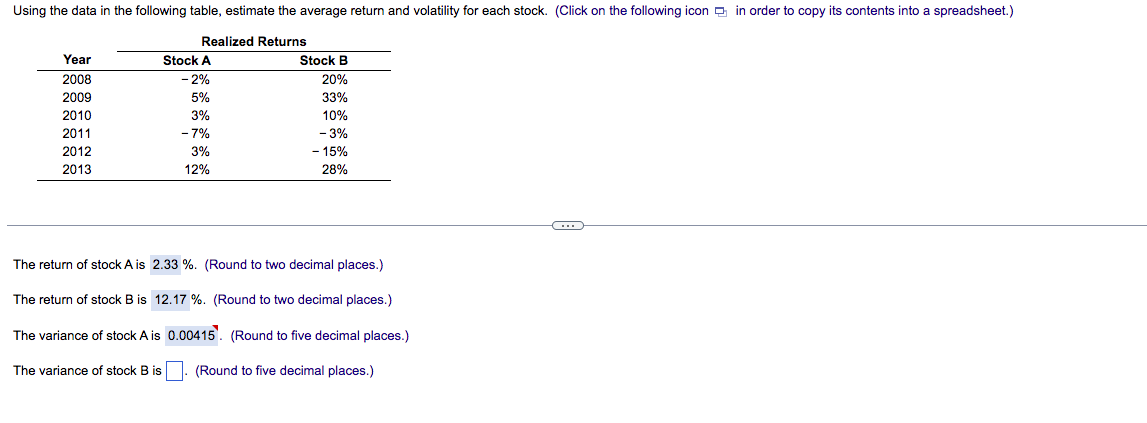 Solved The Return Of Stock A Is The Return Of Stock B Is The | Chegg.com