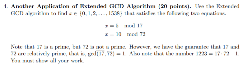 Solved 4. Another Application of Extended GCD Algorithm (20 | Chegg.com