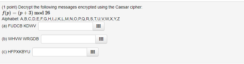 Solved 1 Point Decrypt The Following Messages Encrypted Chegg Com