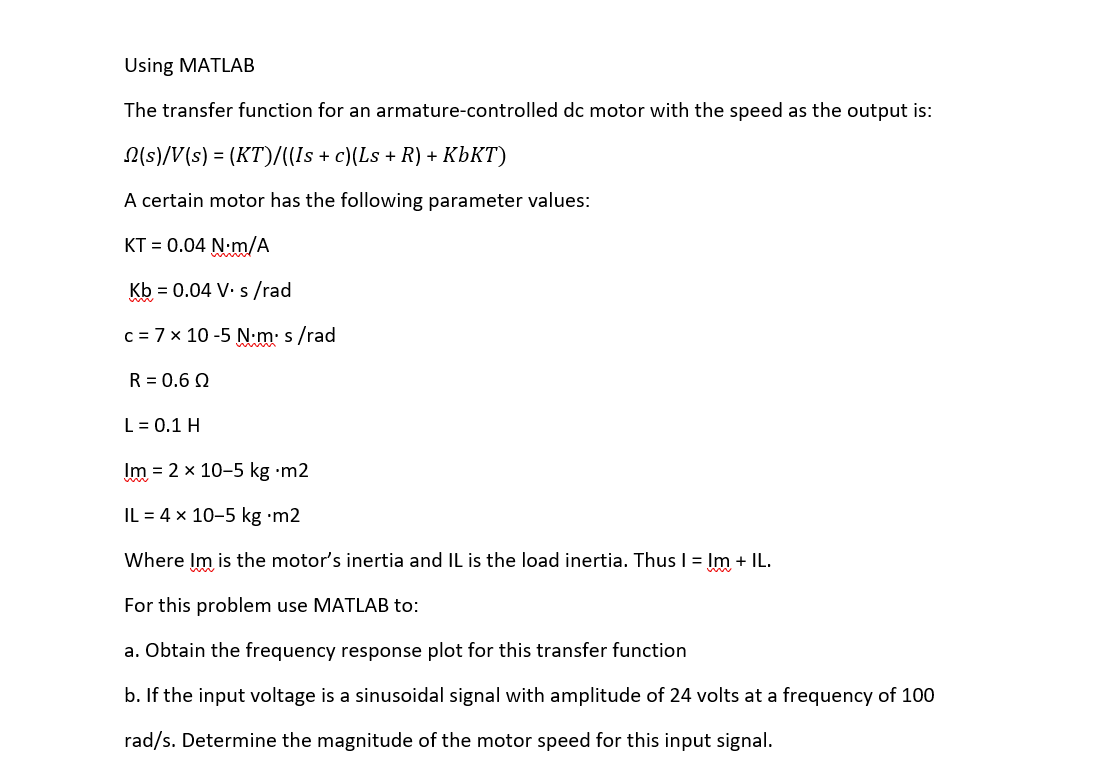 Solved Using MATLAB The transfer function for an | Chegg.com