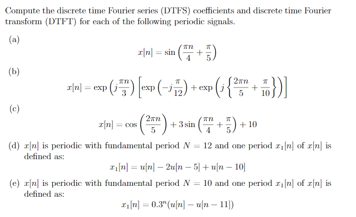 Solved Compute The Discrete Time Fourier Series (DTFS) | Chegg.com