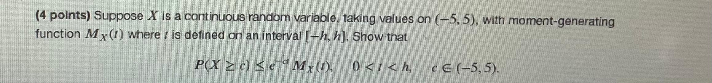 Solved (4 points) Suppose X is a continuous random variable, | Chegg.com