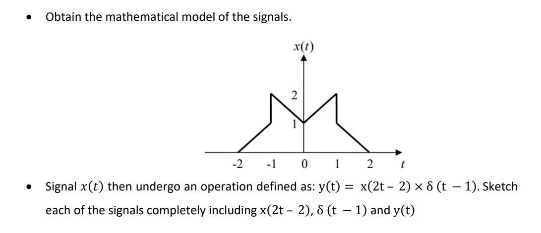 Solved - Obtain the mathematical model of the signals. - | Chegg.com