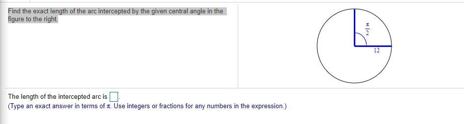 Solved Find the exact length of the arc intercepted by the | Chegg.com