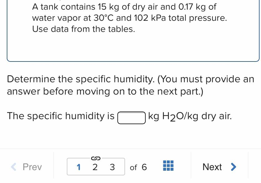 Solved A tank contains 15 kg of dry air and 0.17 kg of water | Chegg.com