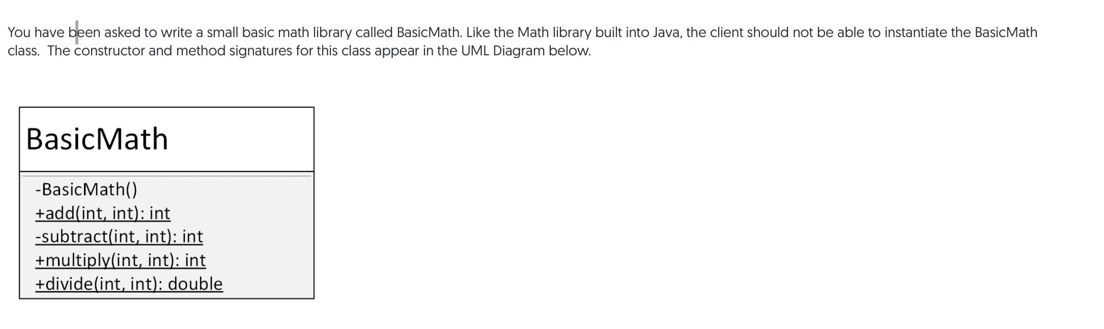 Solved You have been asked to write a small basic math | Chegg.com