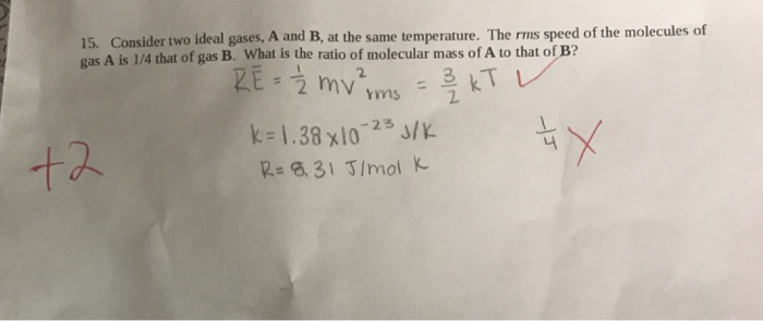Solved consider two ideal gases, A and B, at the same | Chegg.com