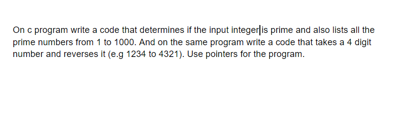 Solved On c program write a code that determines if the | Chegg.com