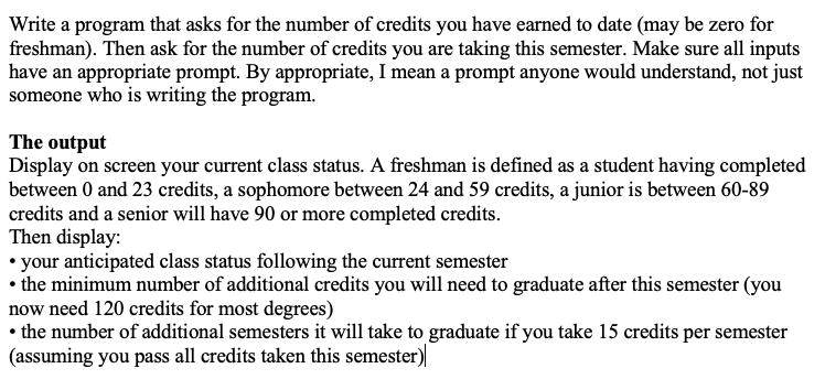 Write a program that asks for the number of credits | Chegg.com