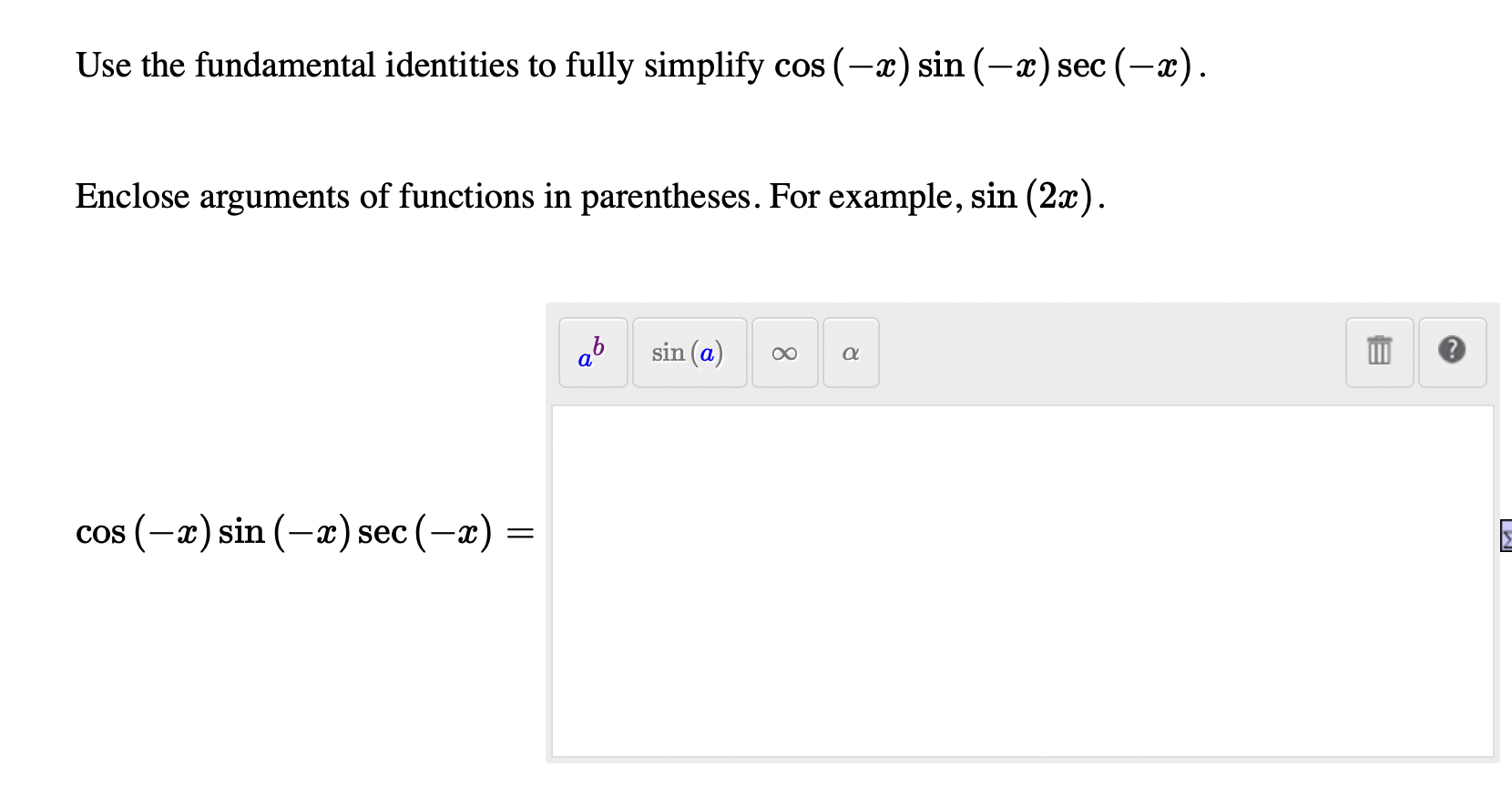 Solved Use The Fundamental Identities To Fully Simplify Cos | Chegg.com